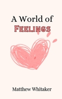 A World of Feelings 991688997X Book Cover