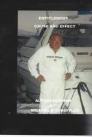 Entitlement Cause and Effect 1499758669 Book Cover