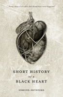 Short History of a Black Heart B0F3BB76GL Book Cover