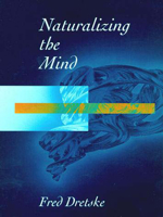 Naturalizing the Mind (Jean Nicod Lectures) 0262041499 Book Cover