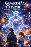 Julgamento do Universo Infinito (Portuguese Edition) B0GNY3YJMW Book Cover