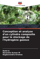 Conception et analyse d'un cylindre composite pour le stockage de l'hydrogène gazeux (French Edition) 6208198739 Book Cover