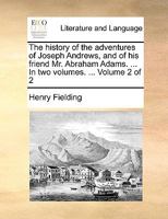 Joseph Andrews; Volume 2 150599781X Book Cover