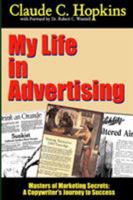 My Life in Advertising - Masters of Marketing Secrets: A Copywriter's Journey to Success 1312099909 Book Cover