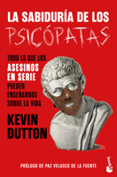Sabiduría de Los Psicópatas / the Wisdom of Psychopaths 6076390557 Book Cover