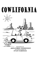 COWLIFORNIA: Cowlifornia Dreaming B087SJRCD6 Book Cover