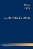 La Machine Rousseau 2705692088 Book Cover