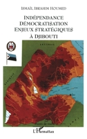 Indépendance démocratisation enjeux stratégiques à Djibouti 2747518590 Book Cover
