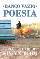 Banco Vazio Poesia / Empty Bench Poetry: More Bilingual Poems in Portuguese and English 173628357X Book Cover