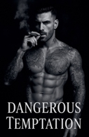 Dangerous Temptation (1) B0FL5SSG57 Book Cover