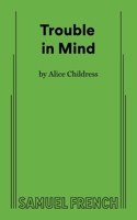 Trouble in Mind 1636700152 Book Cover