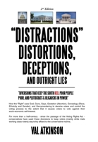 "DISTRACTIONS" DISTORTIONS, DECEPTIONS, and Outright LIES: "Diversions that keep the South Red, Poor People Poor, and Plutocrats & Oligarchs in Power" 1698716672 Book Cover