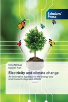 Electricity and climate change: An innovative approach to the energy and environment integrated effects 6138945344 Book Cover