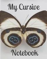 My Cursive Notebook: Butterfly Practice Cursive Writing 1081018186 Book Cover