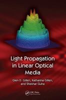Light Propagation in Linear Optical Media 1138076325 Book Cover