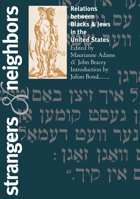 Strangers & Neighbors: Relations Between Blacks & Jews in the United States 1558492364 Book Cover