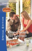 How to Land Her Lawman 0373659512 Book Cover