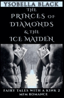 The Ice Maiden & the Princes of Diamonds B0C1YZMBQ4 Book Cover