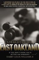 Straight Outta East Oakland 0978913302 Book Cover