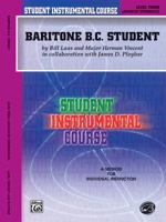 Student Instrumental Course Baritone (B.C.) Student: Level III 0757982409 Book Cover