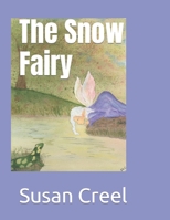 The Snow Fairy B09T63NT75 Book Cover