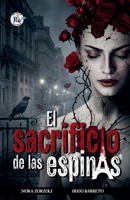 El sacrificio de las espinas (Saga El Prisma) (Spanish Edition) B0H7793DGB Book Cover