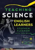 Teaching Science to English Learners 1732194858 Book Cover