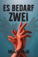 Es Bedarf Zwei (German Edition) B0GNCLJ2Q9 Book Cover