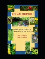 Passeggiate erboristiche 1. Le erbe del bosco di Nemi: Località Fontana Tempesta (Italian Edition) B0F5NXVNK8 Book Cover