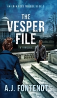 The Vesper File: The Erin Reed Trilogy Book 3 1952807034 Book Cover