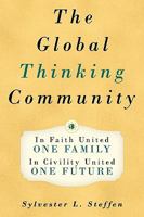 The Global Thinking Community: One Family, One Future - Book Two of the Conscious Light Trilogy 1452050600 Book Cover