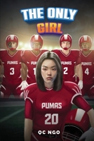 The Only Girl 1956949682 Book Cover