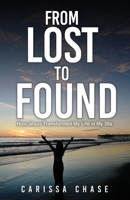 From Lost to Found: How Jesus Transformed My Life in My 20's B0F89JWB4D Book Cover