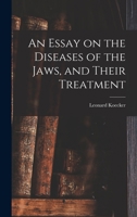 An Essay on the Diseases of the Jaws, and Their Treatment B0BQSJZ9ZP Book Cover