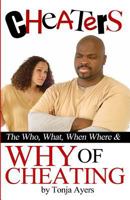 Cheaters: The Who, What, When, Where & Why of Cheating 150101840X Book Cover