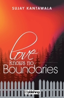 Love knows no Boundaries 9387348105 Book Cover