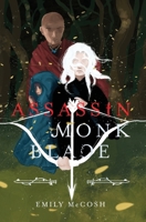Assassin. Monk. Blade 1960433350 Book Cover