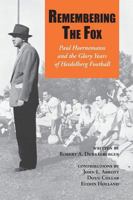 Remembering the Fox: Paul Hoernemann and the Glory Years of Heidelberg Football 1615224874 Book Cover