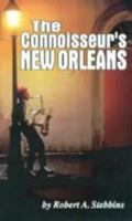 The Connoisseur's New Orleans 1895176654 Book Cover