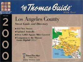 Thomas Guide - Los Angeles County 2000: Street Guide and Directory 1581741227 Book Cover