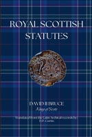 Royal Scottish Statutes B0DW66LWSC Book Cover