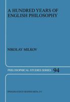 A Hundred Years of English Philosophy 9048163455 Book Cover