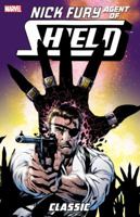 Nick Fury, Agent of S.H.I.E.L.D. Classic Vol. 3 0785194088 Book Cover
