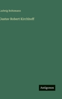 Gustav Robert Kirchhoff 3563161550 Book Cover