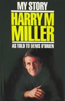 My Story - Harry M Miller 0333356446 Book Cover