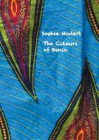 The Colours of Benin 2322157244 Book Cover