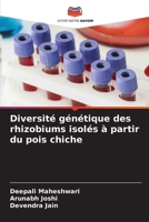 Diversité génétique des rhizobiums isolés à partir du pois chiche (French Edition) 6630056841 Book Cover