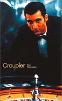 Croupier (ScreenPress Film Screenplays) 1901680614 Book Cover