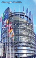 The Revival of the Roman Empire 2nd Edition: The Rise of the Antichrist and the Return of Christ 1492878693 Book Cover