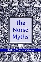 The Norse Myths (Scandinavian Saga Literature Series No. 1) 1879196026 Book Cover